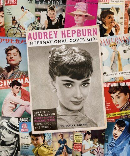 Audrey Hepburn: International Cover Girl | Amazon (US)