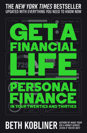 Get a Financial Life: Personal Finance in Your Twenties and Thirties | Barnes & Noble
