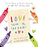 Love from the Crayons     Hardcover – Picture Book, December 24, 2019 | Amazon (US)