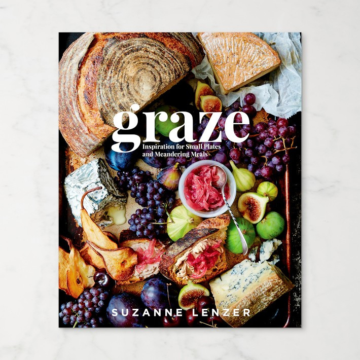 Suzanne Lenzer: Graze: Inspiration for Small Plates and Meandering Meals: A Charcuterie Cookbook | Williams-Sonoma