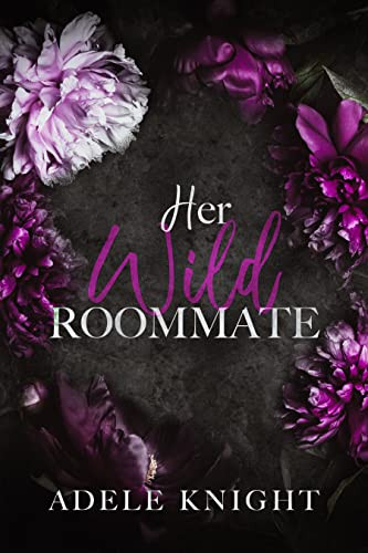 Her Wild Roommate: A Friends to Lovers Romance (Her Sweet Seduction) | Amazon (US)