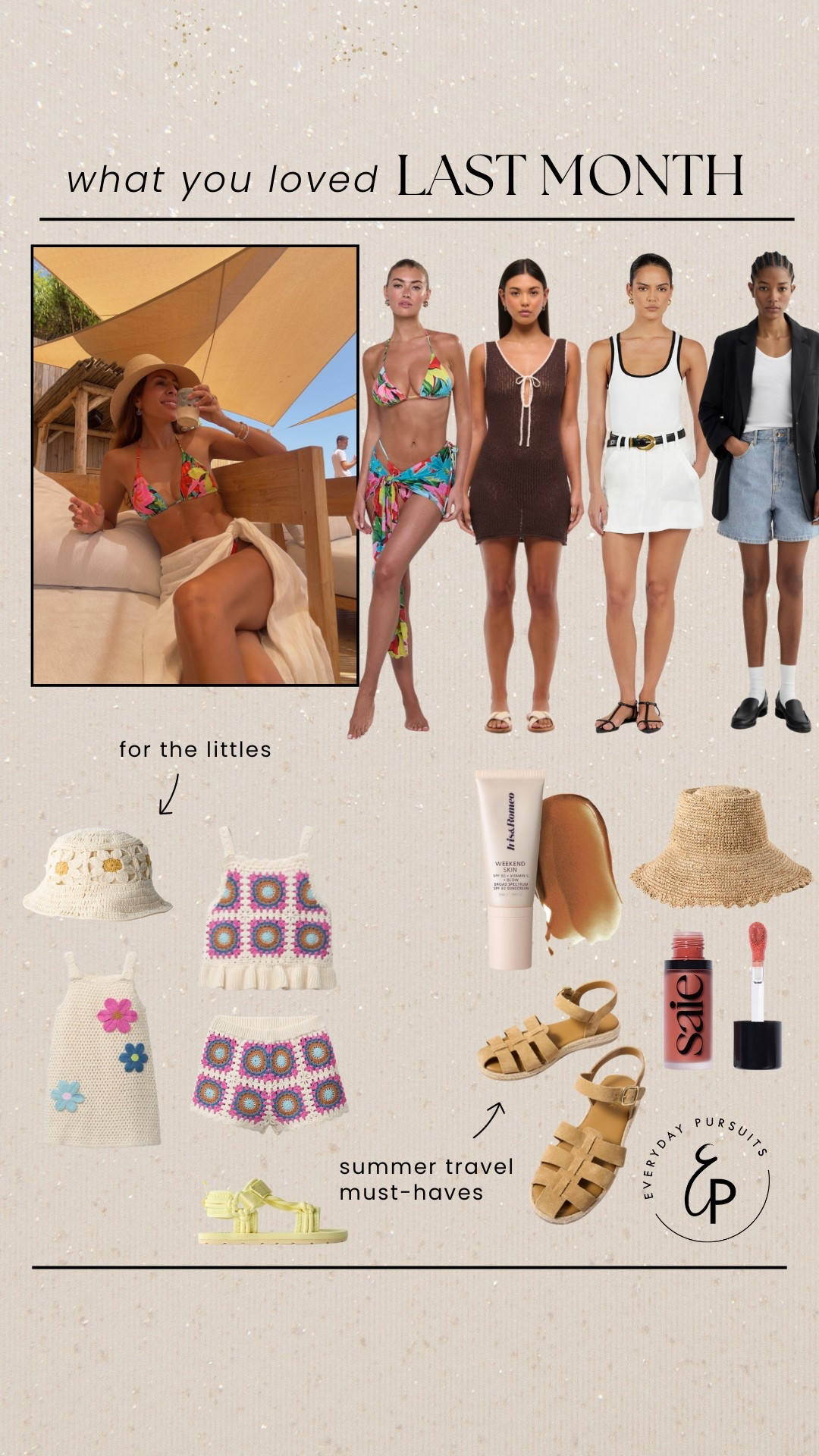 All the things you loved last month: vacay goodness for kids and grown ups! 

#LTKSummerEdit #LTKSwim #LTKTravel