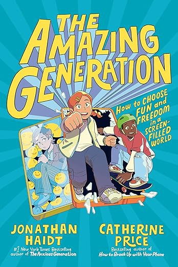 The Amazing Generation: Your Guide to Fun and Freedom in a Screen-Filled World | Amazon (US)