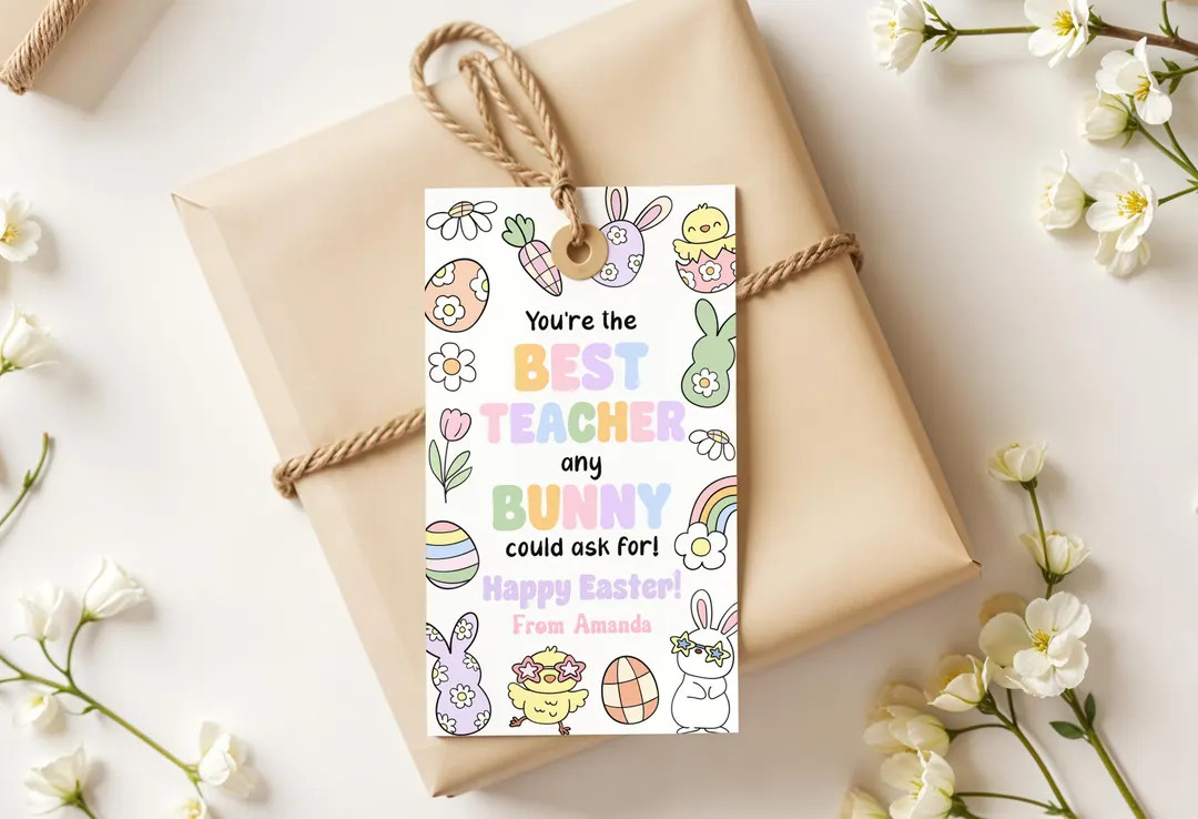 EDITABLE Easter Teacher Tag Easter You're the Best Teacher Any Bunny Could Ask for Favor Tag East... | Etsy (US)