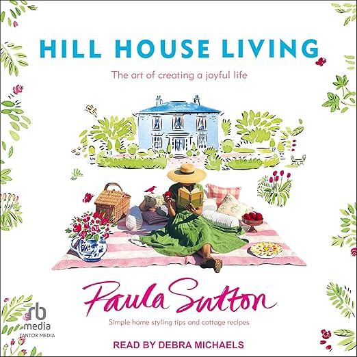 Hill House Living: The Art of Creating a Joyful Life | Amazon (US)