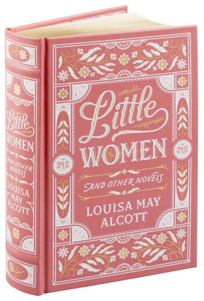 Little Women and Other Novels (Barnes & Noble Collectible Editions) | Barnes & Noble