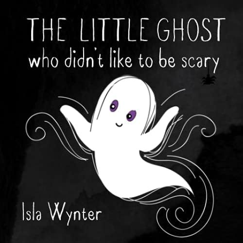 The Little Ghost Who Didn't Like to Be Scary: A Halloween Picture Book | Amazon (US)