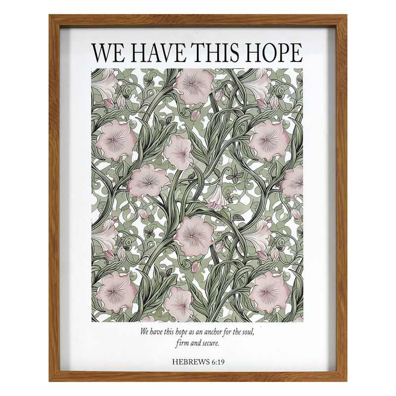 Glass Framed We Have This Hope Print Wall Art, 16x20 | At Home