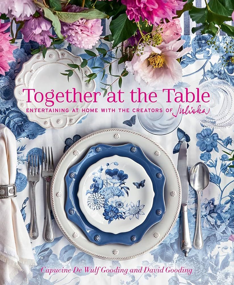 Together at the Table: Entertaining at home with the creators of Juliska | Amazon (US)