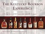 The Kentucky Bourbon Experience: A Visual Tour of Kentucky’s Bourbon Distilleries | Amazon (US)