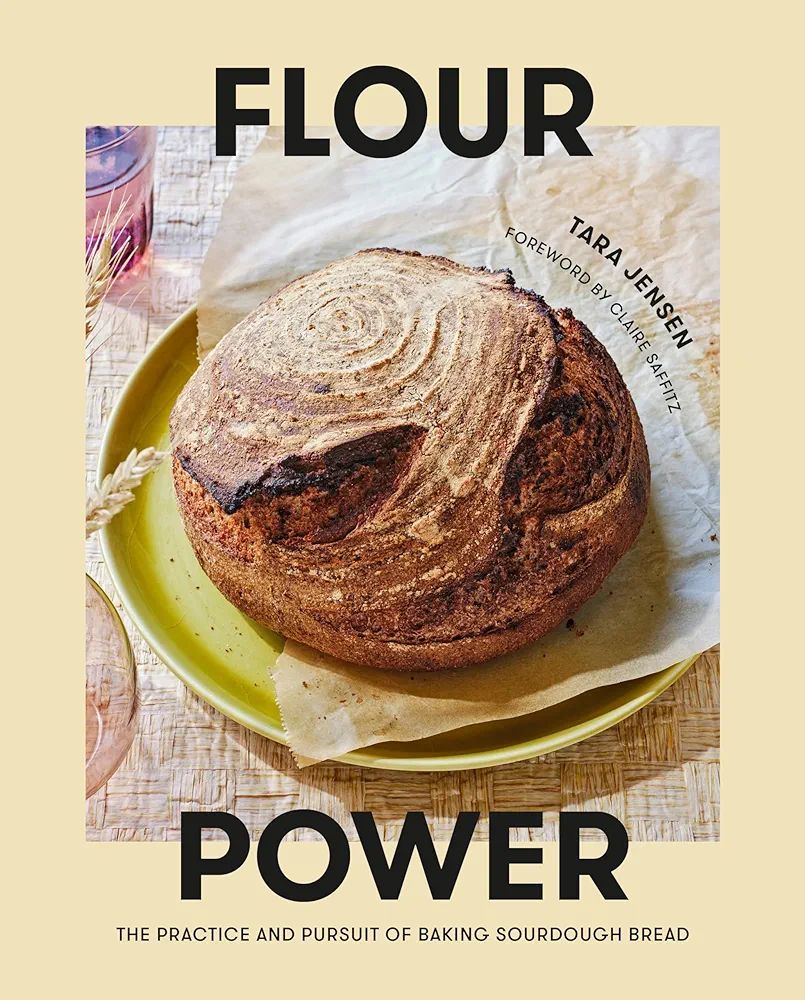 Flour Power: The Practice and Pursuit of Baking Sourdough Bread | Amazon (US)