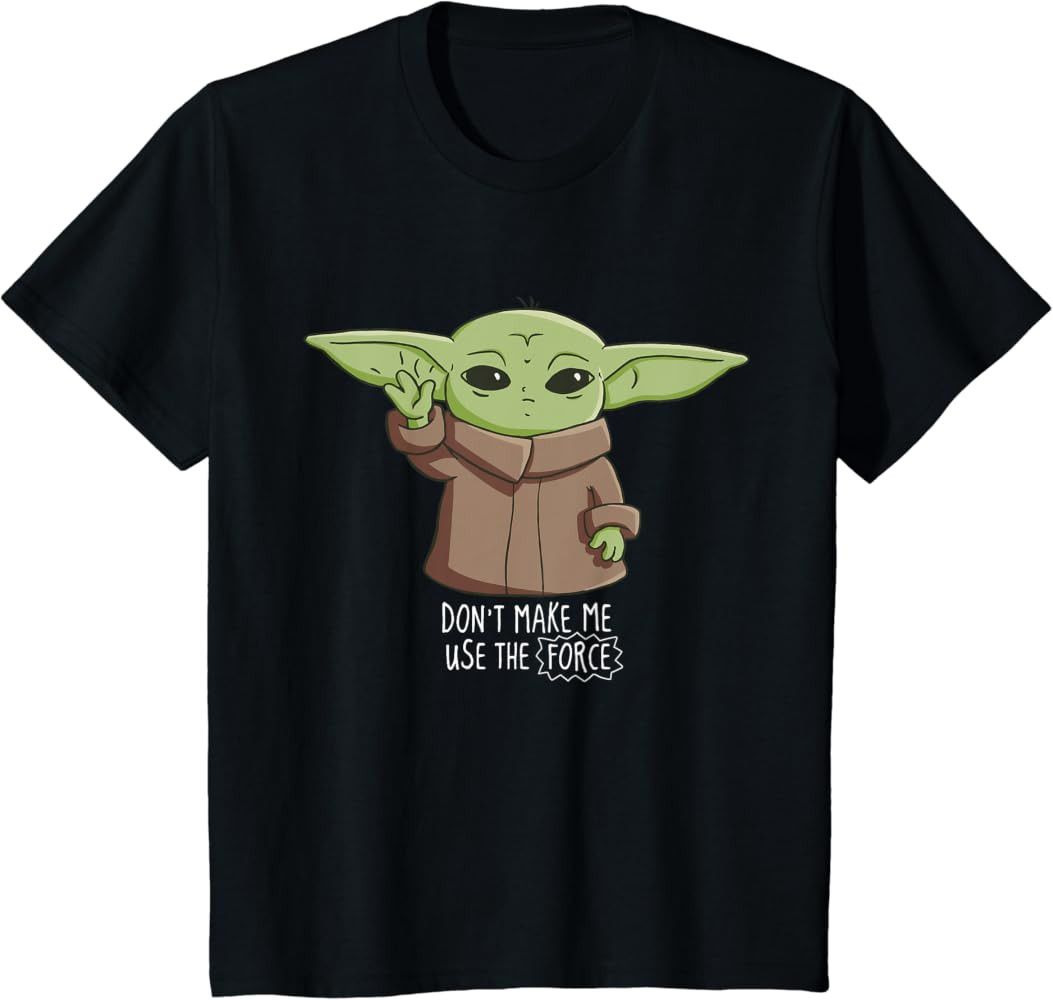 Amazon.com: The Mandalorian the Child Don't Make Me Use The Force T-Shirt : Clothing, Shoes & Jew... | Amazon (US)