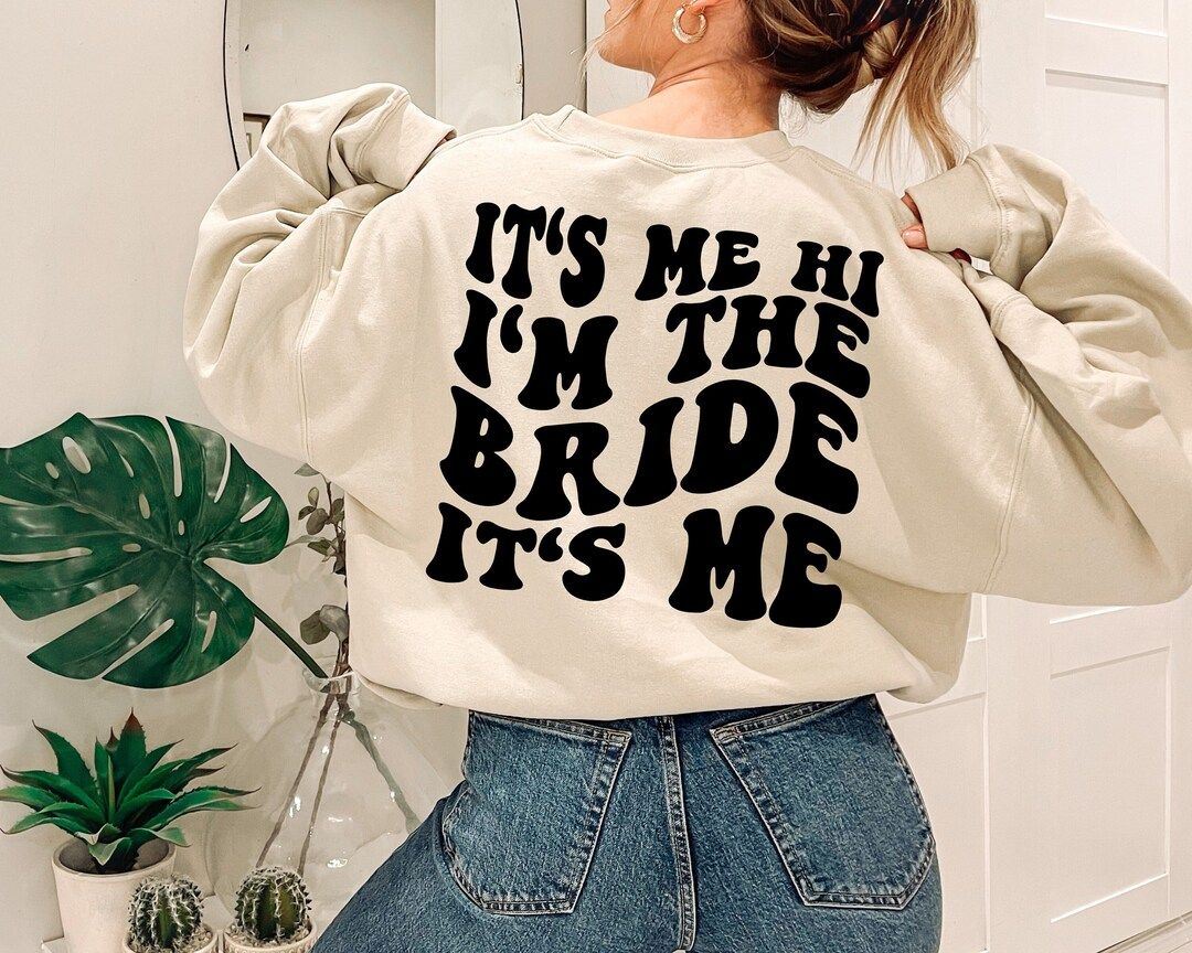 Trendy Bride Sweatshirt, Back Worded Bride to Be Shirt, in My Bride Era, Bride to Be Gift, Bachel... | Etsy (US)