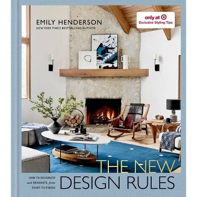 New Design Rules : How to Decorate and Renovate, from Start to Finish - Target Exclusive Edition ... | Target