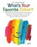 What's Your Favorite Color? (Eric Carle and Friends' What's Your Favorite, 2) | Amazon (US)