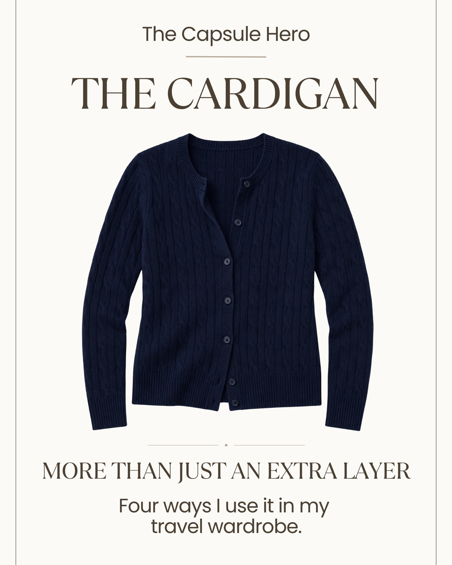 The cardigan might be one of the most versatile pieces in a travel capsule wardrobe.

It’s more than just an extra layer.  I’ll wear one over a T for sightseeing, throw it over my shoulders when it’s warm, dress it up for dinner, wear it on the plane—and button it up and wear it as a top.

That kind of versatility is exactly what I’m looking for when I’m packing a carry-on.

Wear it as a layer.  Wear it as a top.  Dress it down.  Dress it up.

I’ve rounded up some of my favorite cardigans for travel.

#LTKOver40 #LTKTravel