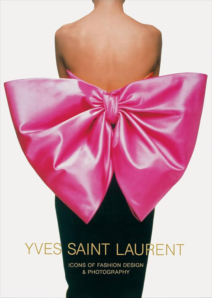 Yves Saint Laurent: Icons of Fashion Design & Photography | Amazon (US)