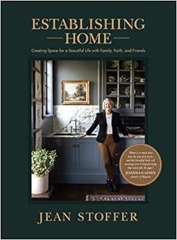 Establishing Home: Creating Space for a Beautiful Life with Family, Faith, and Friends     Hardco... | Amazon (US)