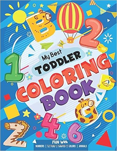 My Best Toddler Coloring Book - Fun with Numbers, Letters, Shapes, Colors, Animals: Big Activity ... | Amazon (US)