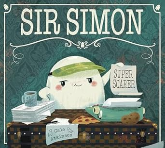 Sir Simon: Super Scarer     Paperback – Aug. 23 2022 | Amazon (CA)
