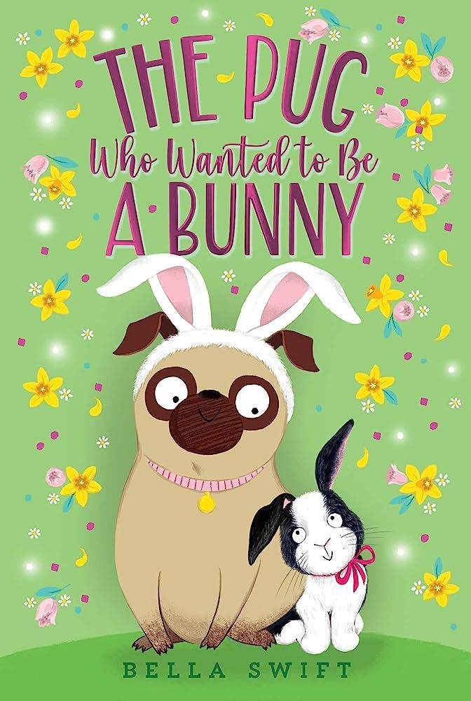 The Pug Who Wanted to Be a Bunny | Amazon (US)