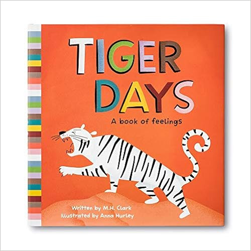 Tiger Days: A Book of Feelings    Hardcover – Picture Book, February 5, 2019 | Amazon (US)