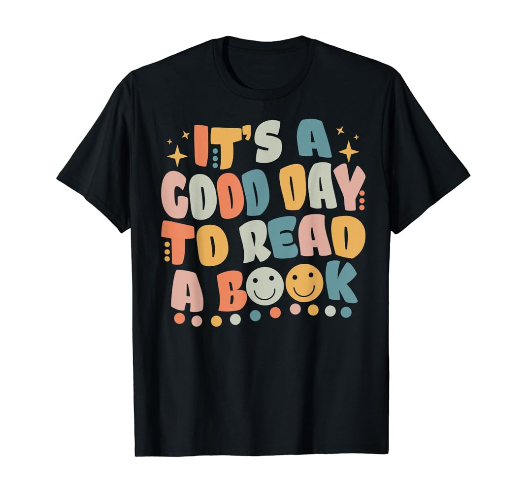 It's Good Day To Read Book Funny Library Reading Lovers T-Shirt | Amazon (US)