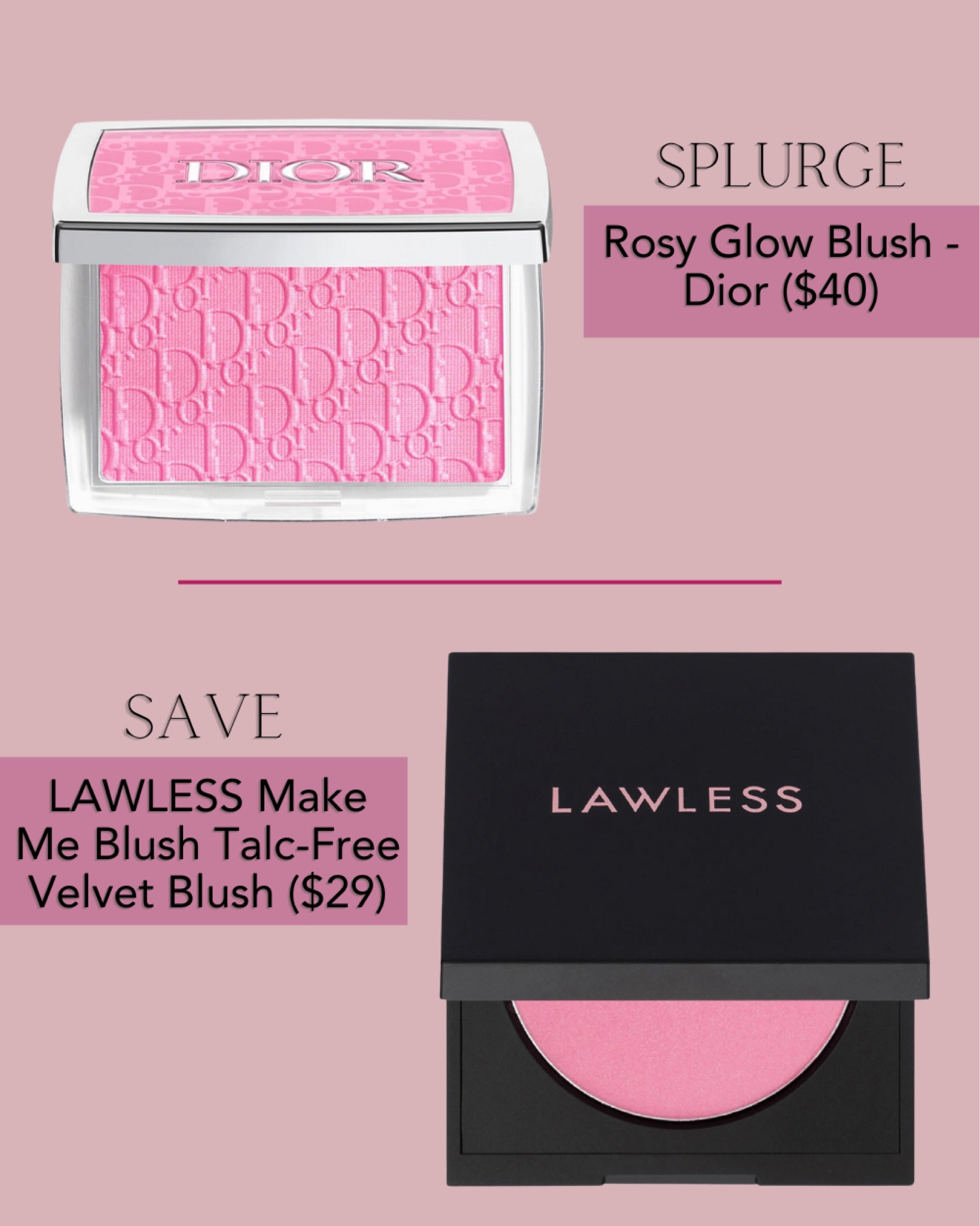 Drugstore makeup dupes of LAWLESS Make Me Blush Talc-Free Velvet Blush for Dior Rosy Glow Blush Dupe. 

#LTKbeauty