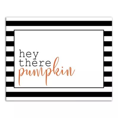 Designs Direct "Hey There Pumpkin" 11-Inch x 14-Inch Canvas Wall Art | Bed Bath & Beyond