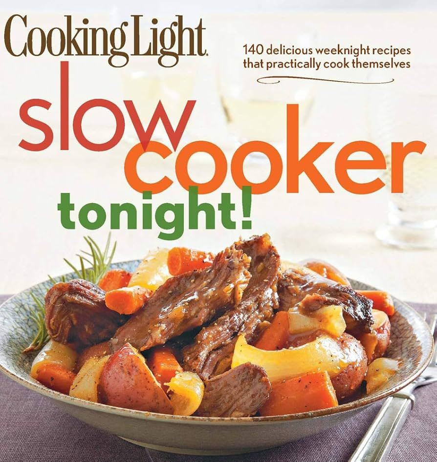 Cooking Light Slow-Cooker Tonight!: 140 delicious weeknight recipes that practically cook themsel... | Amazon (US)