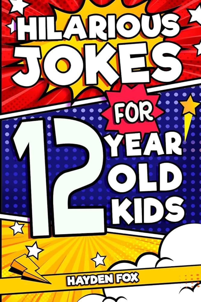 Hilarious Jokes For 12 Year Old Kids: An Awesome LOL Gag Book For Tween Boys and Girls Filled Wit... | Amazon (UK)