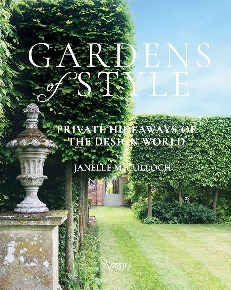 Gardens of Style: Private Hideaways of the Design World | Amazon (US)