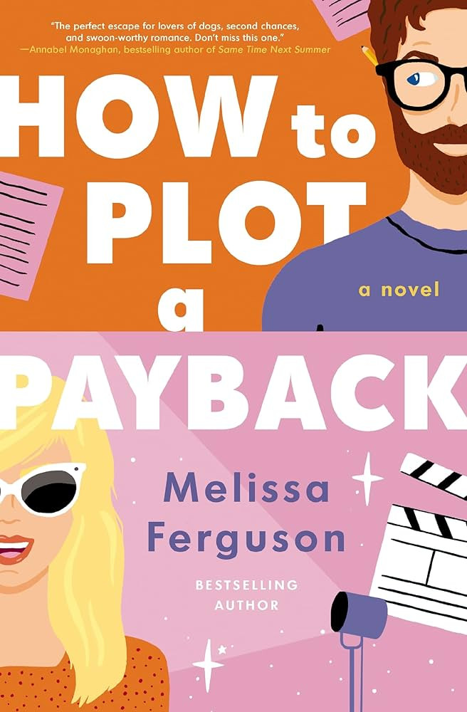 How to Plot a Payback: A Kisses-Only, Enemies-to-Lovers Rom-Com; Sit-Com Screenwriter Edition | Amazon (US)