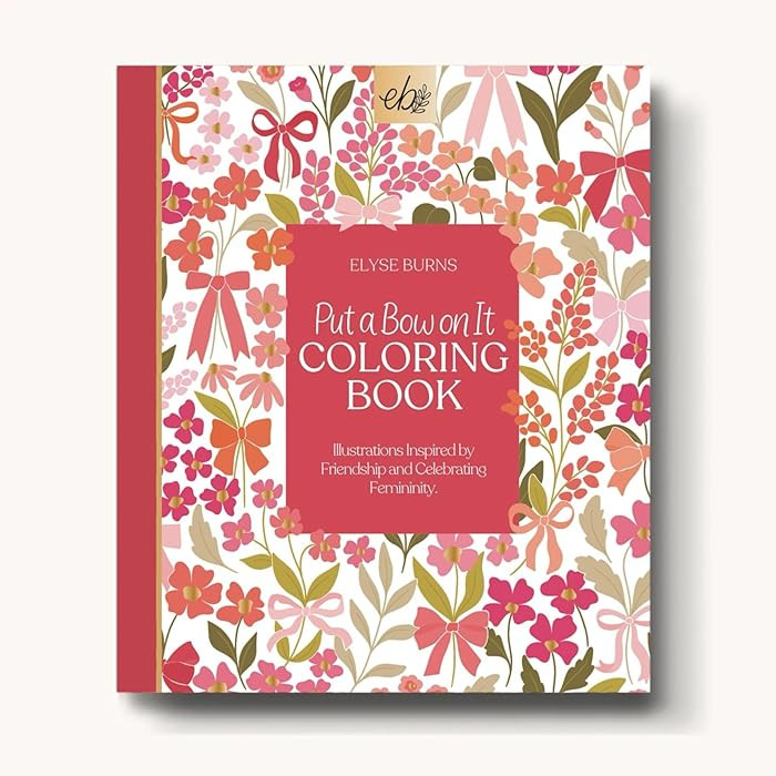 Put A Bow On It Coloring Book, 8.5x10 inches, 40 Coloring Pages by Elyse Breanne Design | Amazon (US)
