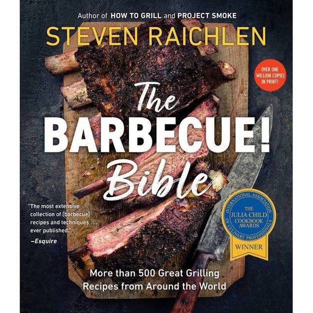 The Barbecue! Bible - (Steven Raichlen Barbecue Bible Cookbooks) by  Steven Raichlen (Paperback) | Target