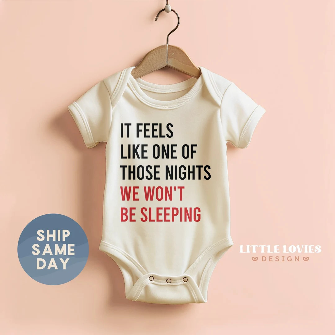 It Feels Like One of Those Nights We Won't Be Sleeping Onesie®, Baby Announcement Clothes, Bodys... | Etsy (US)