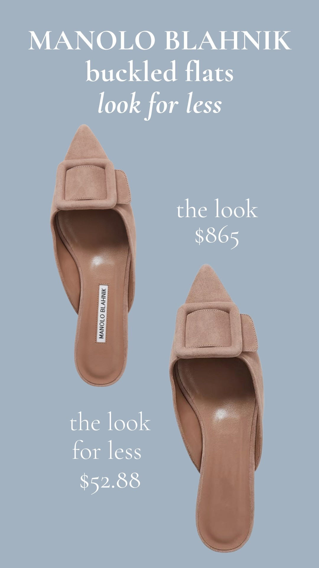 Look for Less: Manolo Mayale buckled flats  

#LTKStyleTip #LTKWorkwear #LTKU