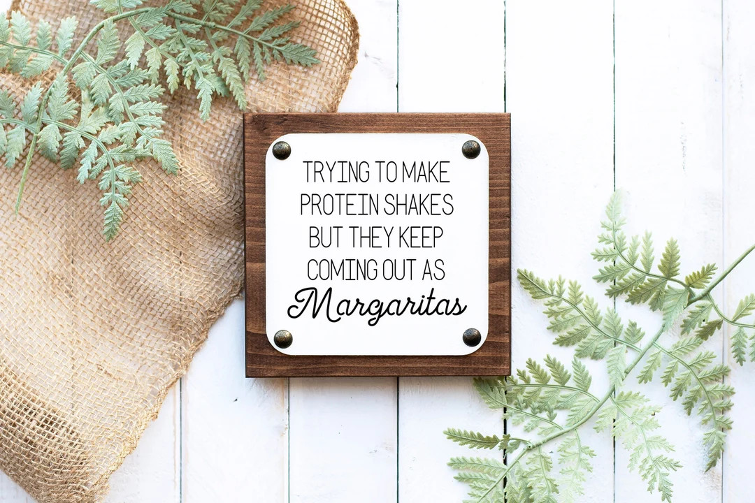 Farmhouse Kitchen Sign Making PROTEIN SHAKES but Keep Coming - Etsy | Etsy (US)