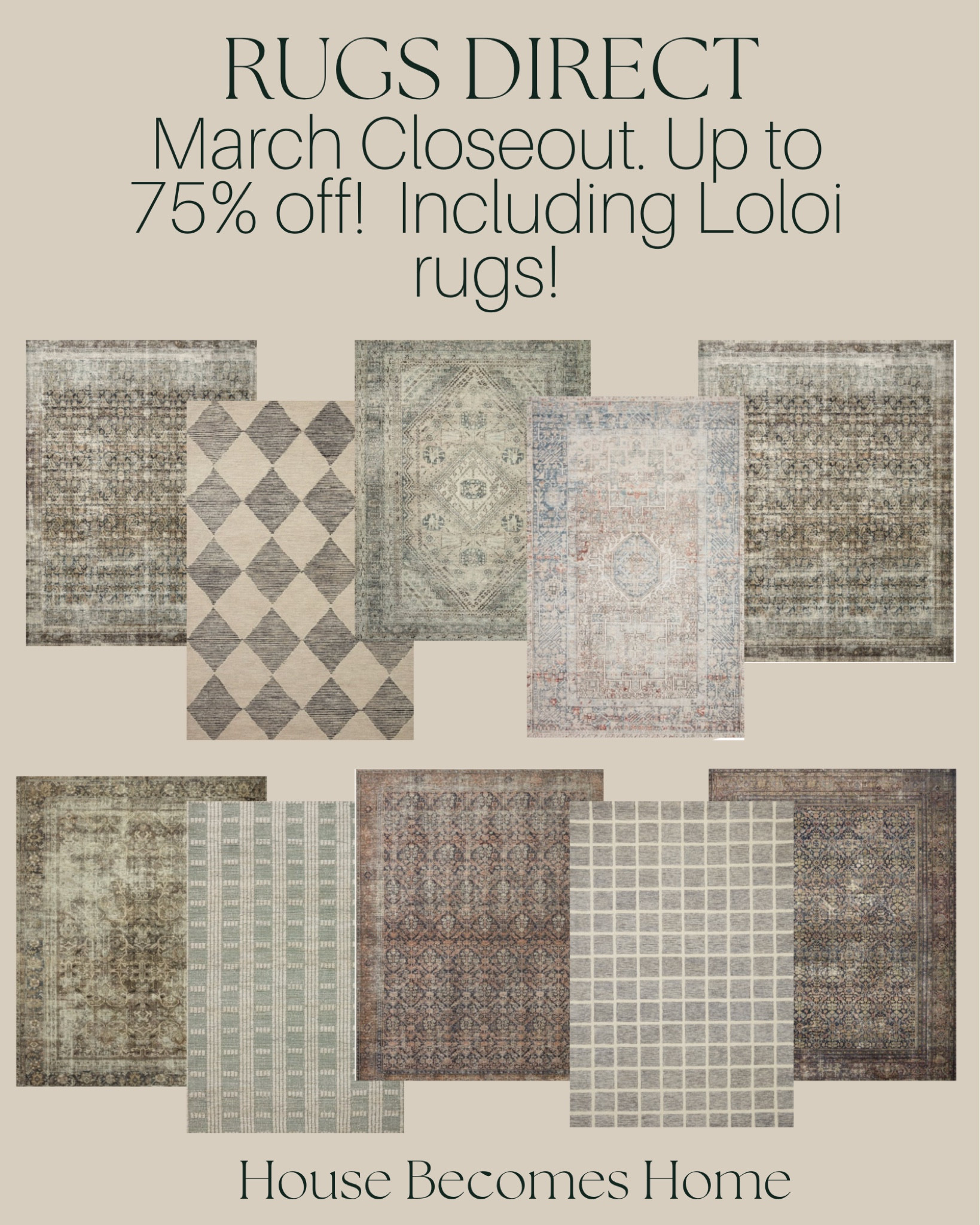 Rugs direct March Closeout! Up to 75% off! Including Loloi Rugs

#LTKhome #LTKSeasonal #LTKsalealert