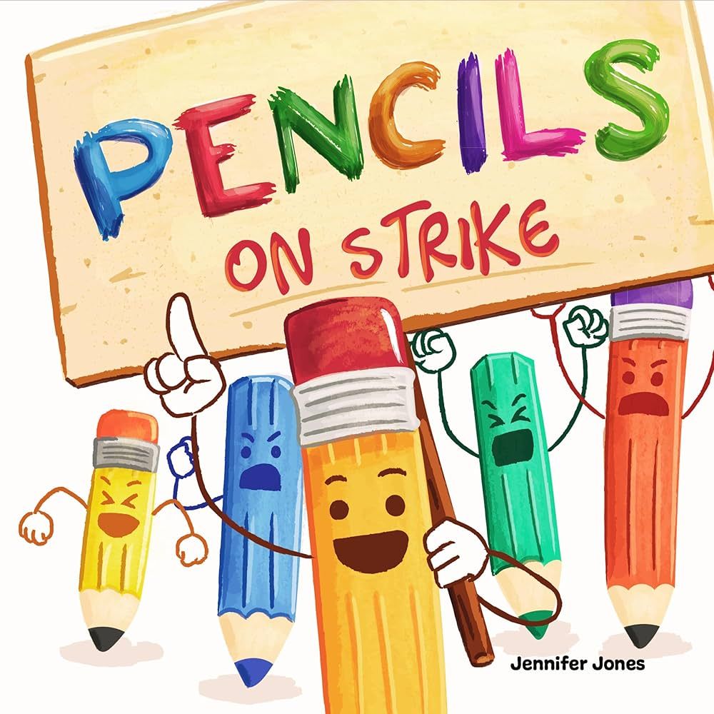 Pencils on Strike: A Funny, Rhyming, Read Aloud Kid's Book For Preschool, Kindergarten, 1st grade... | Amazon (US)