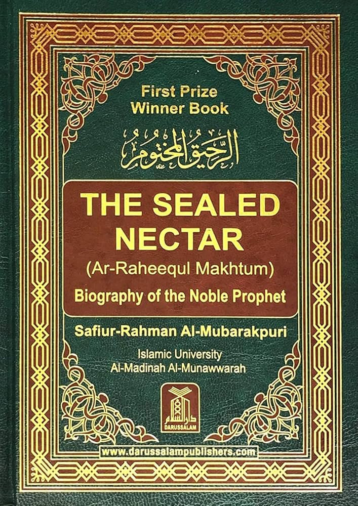 Ar-Raheeq Al-Makhtum (The Sealed Nectar): Biography of the Prophet | Amazon (US)