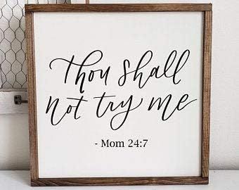 Thou Shall Not Try Me - Mom Wood Framed Sign | Funny Farmhouse Signs | Gift for Mom | Funny Wall ... | Amazon (US)