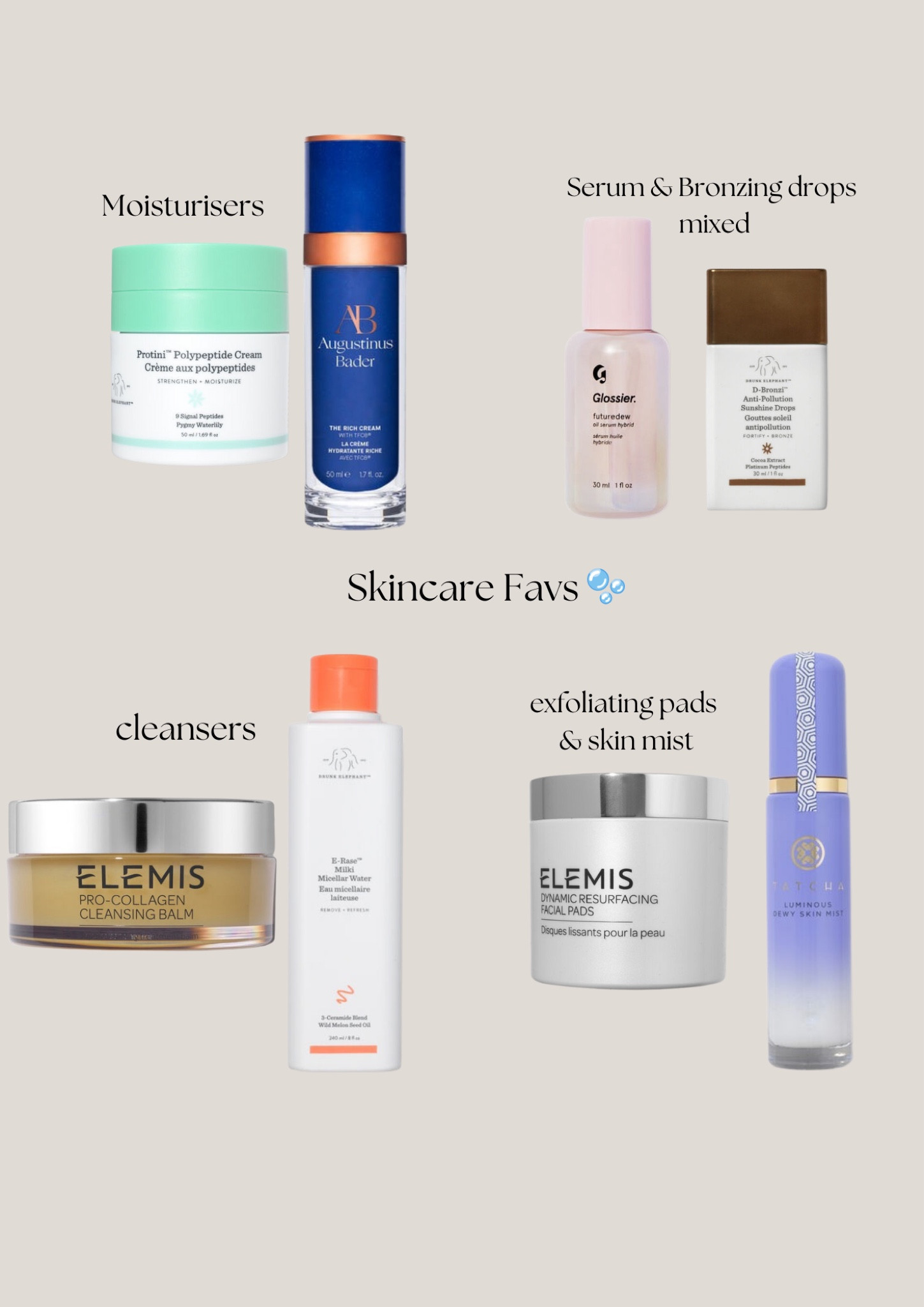 skincare favourites 🫧

drunk elephant | Elemis | Augustin Bader | Glossier | tatcha 

#LTKbeauty #LTKsale #LTKskincare