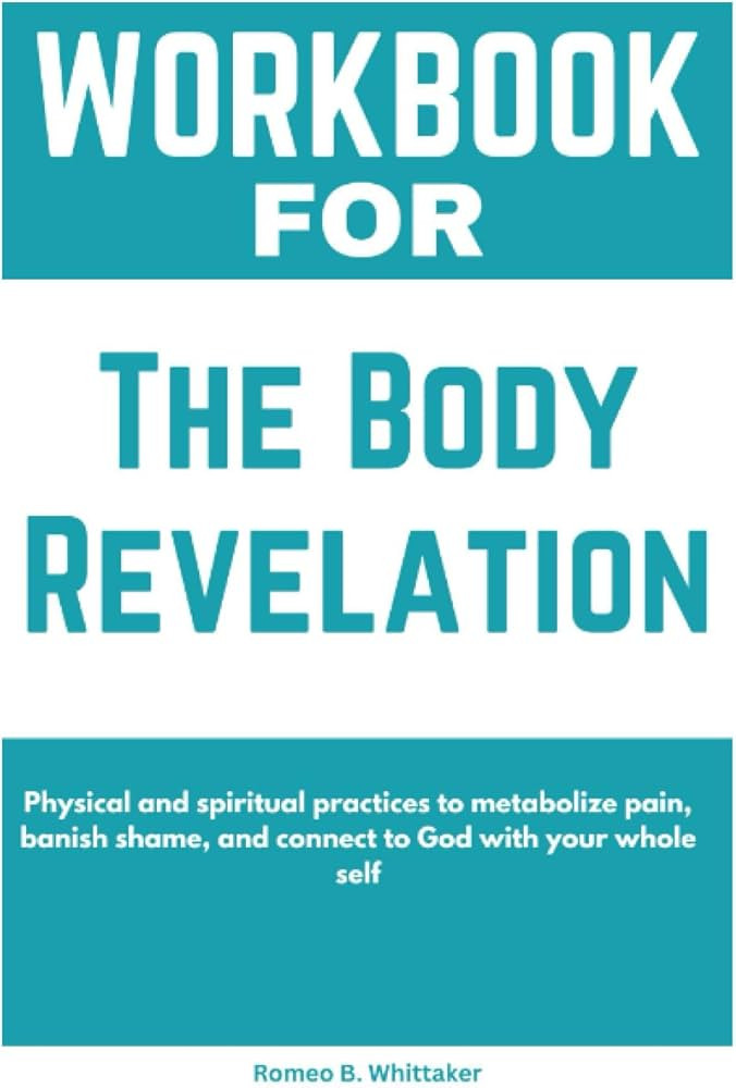 Workbook for The Body Revelation The Body Revelation by Alisa Keeton: Physical and Spiritual Prac... | Amazon (US)