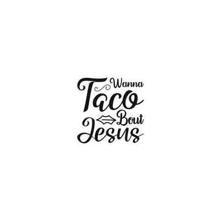 Wanna Taco Bout Jesus: Religious Church Notes, Write And Record Scripture Sermon Notes, Prayer Reque | Walmart (US)