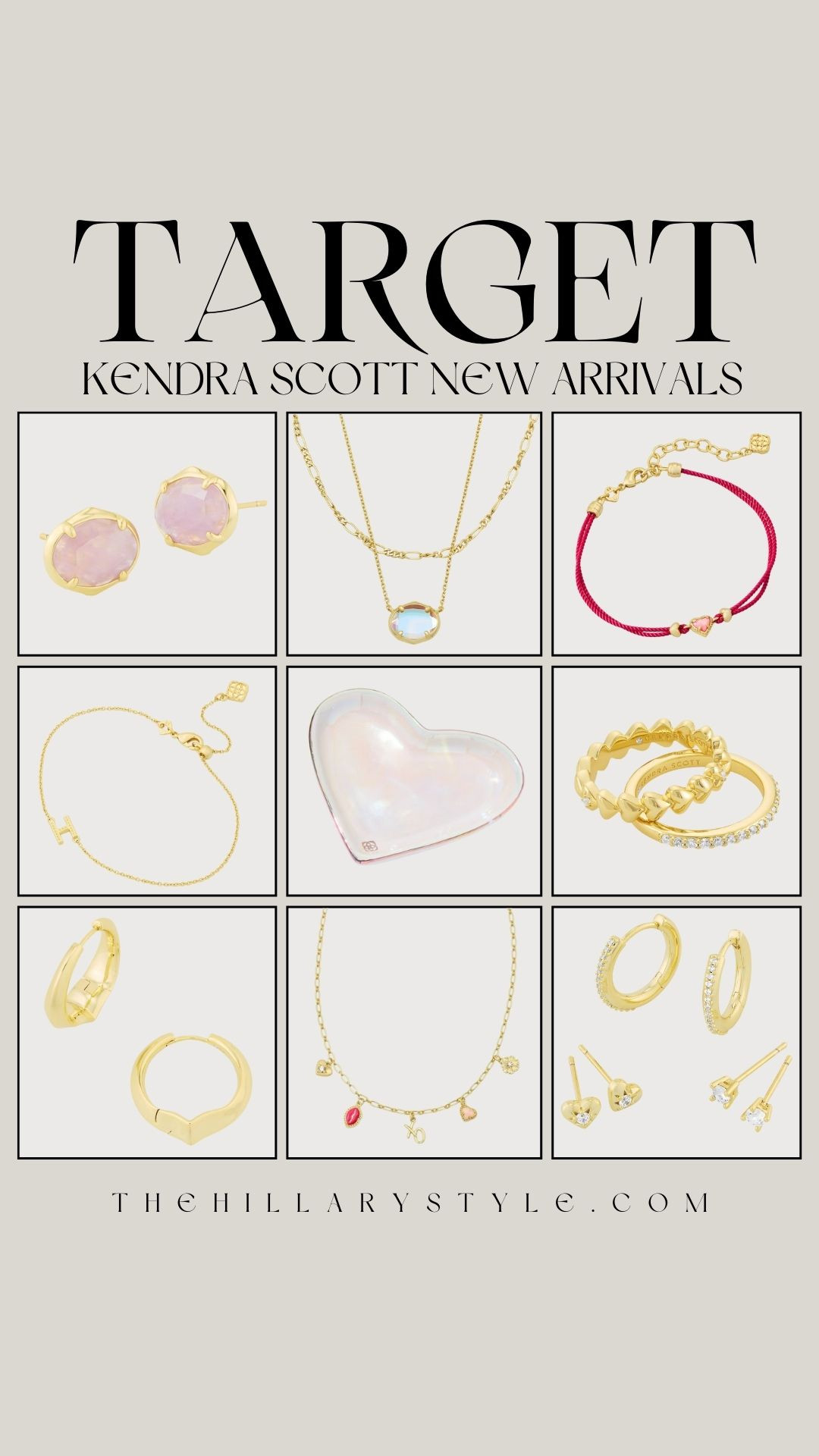 Target Finds: Valentine’s Day Kendra Scott Gift Guide
Fall in love with the Kendra Scott x Target Valentine’s Collection! 💖 Whether you're shopping for your bestie for Galentine’s Day or dropping hints for your own wish list, these new arrivals are the ultimate "affordable luxury." This year is all about sentimental storytelling and personal touches—think delicate heart motifs, vibrant pink gemstones, and gold initial bracelets that make the perfect keepsake. I am obsessed with the mix of romantic heart-shaped studs and those dainty stackable rings that give such an elevated, "quiet luxury" look for any V-Day date night outfit. From iridescent heart dishes to classic gold hoops, these pieces are designed to be loved every day, not just on February 14th. Grab these Target finds before they’re gone! 🏹✨

#TheHillaryStyle #TargetFinds #KendraScottAtTarget #ValentinesDay2026 #GalentinesDay #ValentinesGiftIdeas #AffordableLuxury #HeartJewelry #TargetStyle #JewelryTrends #GiftGuideForHer #PinkAesthetic #RomanticStyle #DaintyJewelry #StockingStuffers #TargetHaul #SelfLoveGift 

 

#LTKootd #LTKSeasonal #LTKFindsUnder50