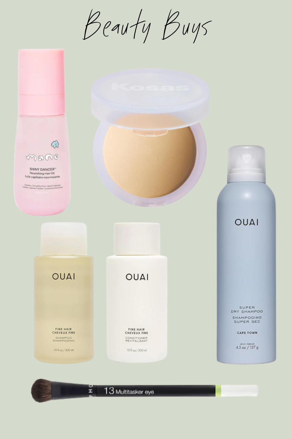 Recent beauty buys!

Ouai fine shampoo and conditioner
Sephora Essential Brush #13 Multitasker
Kosas setting powder
Mane shiny dancer hair oil
Ouai super dry shampoo 

 #LTKBeauty