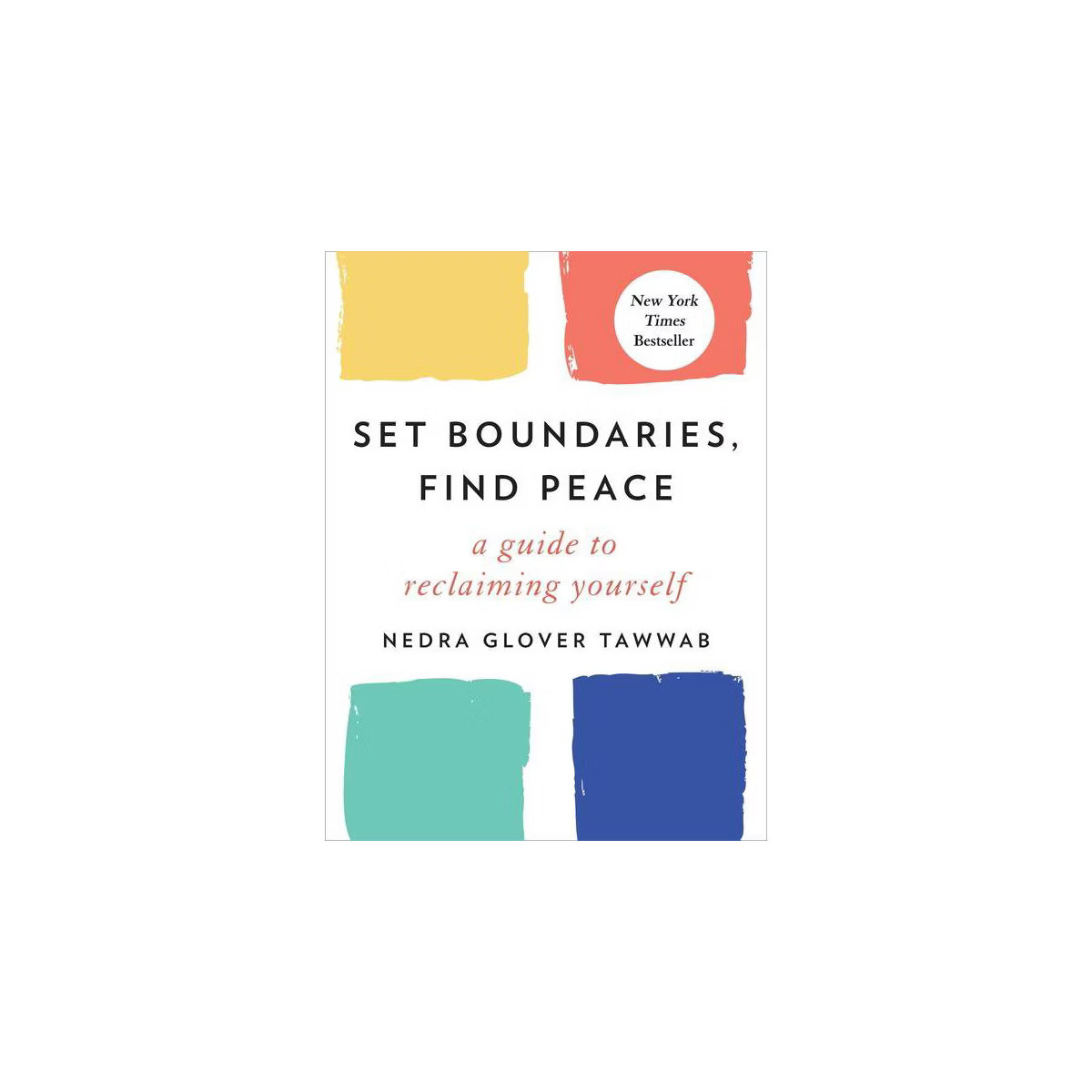 Set Boundaries, Find Peace - by Nedra Glover Tawwab (Hardcover) | Target
