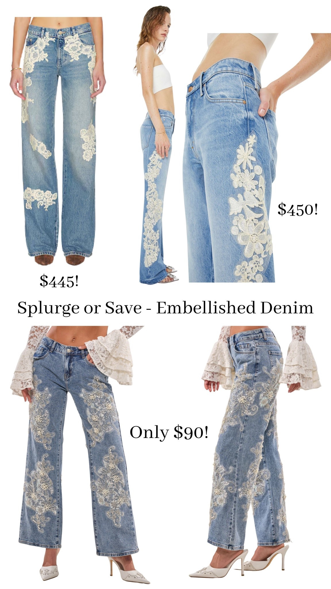 Splurge or save - embellished denim. Why pay $450 when you can get a nearly identical pair for only $90.

#LTKgrwm #LTKFestival