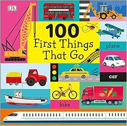 100 First Things That Go | Amazon (US)